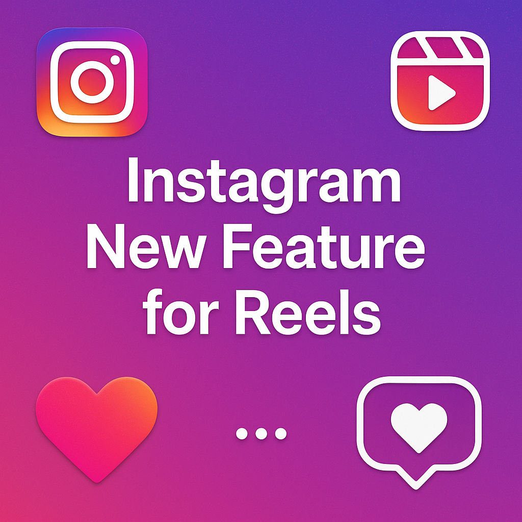 Instagram New feature for reels
